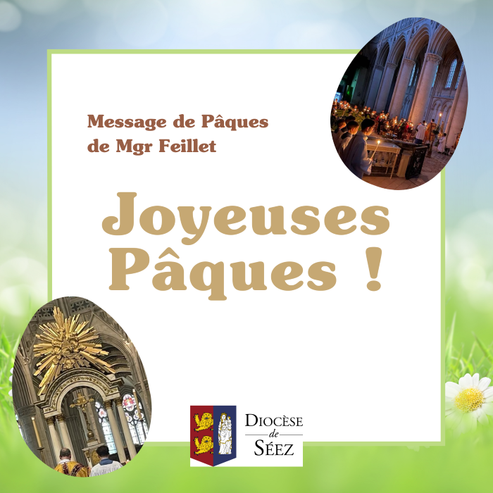 Message de Mgr Bruno Feillet pour Pâques